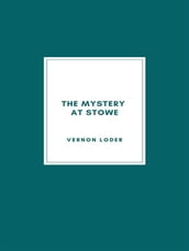 The Mystery at Stowe (1928)