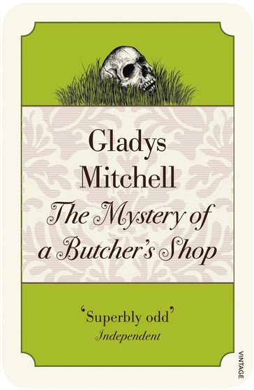 The Mystery of a Butcher's Shop - Gladys Mitchell