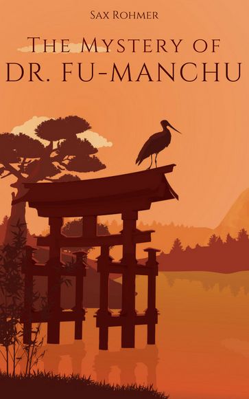 The Mystery of Dr. Fu-Manchu - Sax Rohmer