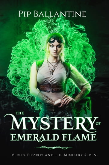 The Mystery of Emerald Flame - Pip Ballantine