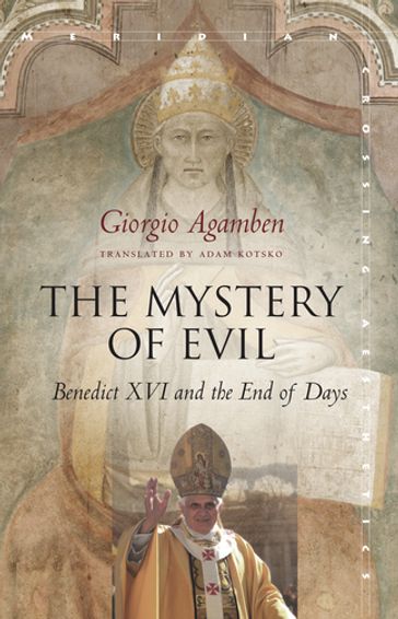 The Mystery of Evil - Giorgio Agamben