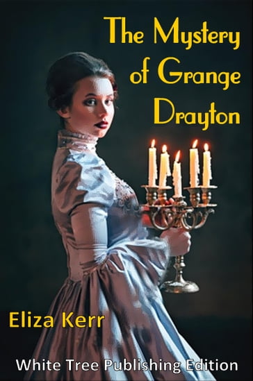 The Mystery of Grange Drayton - Eliza Kerr