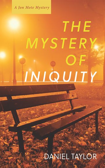 The Mystery of Iniquity - Daniel Taylor