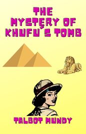 The Mystery of Khufu s Tomb