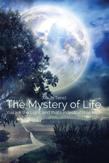 The Mystery of Life - Karolina Pospisilova - Dharam Deep Singh - Jakub Tencl