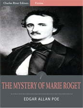 The Mystery of Marie Roget (Illustrated)