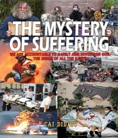 The Mystery of Suffering