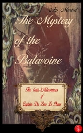 The Mystery of the Balavoine - The (mis-)Adventures of Captain Du Bon Le Phare