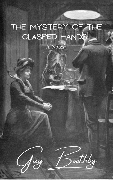 The Mystery of the Clasped Hands - Guy Boothby