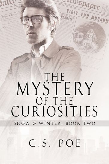 The Mystery of the Curiosities - C.S. Poe