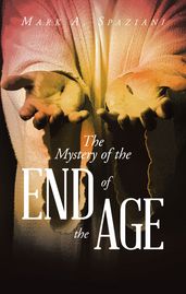 The Mystery of the End of the Age