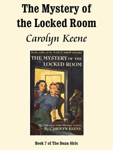 The Mystery of the Locked Room - Carolyn Keene