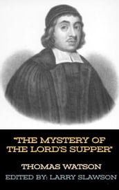 The Mystery of the Lord s Supper