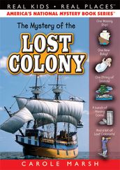 The Mystery of the Lost Colony