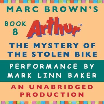 The Mystery of the Stolen Bike - Marc Brown
