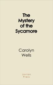 The Mystery of the Sycamore