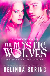 The Mystic Wolves: Volume One Box Set