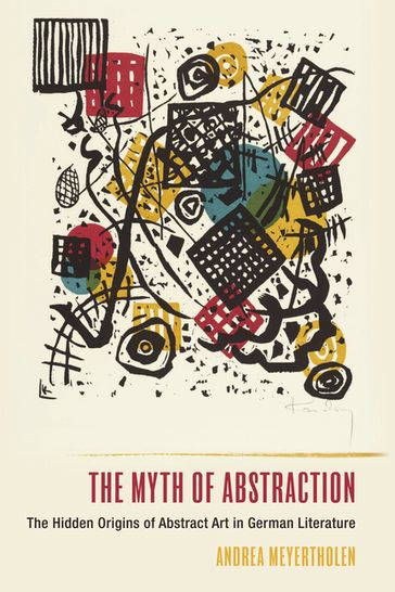 The Myth of Abstraction - Andrea Meyertholen