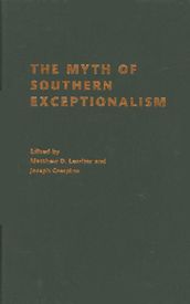 The Myth of Southern Exceptionalism