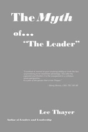 The Myth of   The Leader  