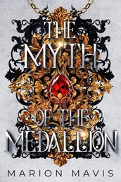 The Myth of the Medallion