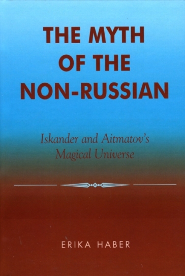 The Myth of the Non-Russian - Erika Haber