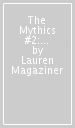 The Mythics #2: Hailey and the Dragon