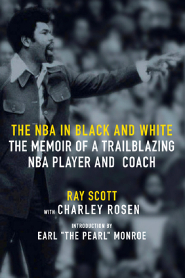 The NBA In Black And White - Ray Scott