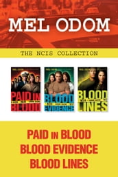 The NCIS Collection: Paid in Blood / Blood Evidence / Blood Lines