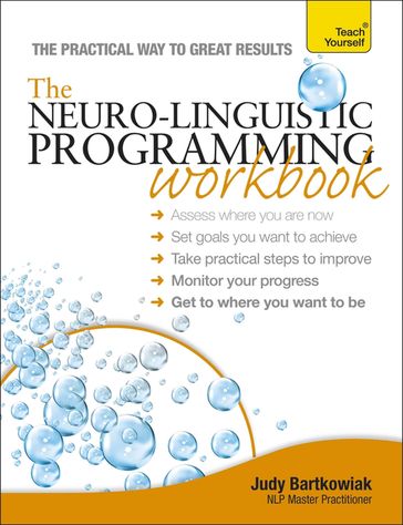 The NLP Workbook: Teach Yourself - Judy Bartkowiak