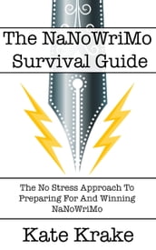 The NaNoWriMo Survival Guide
