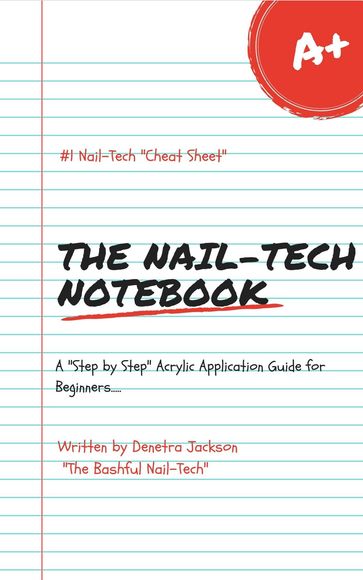 The Nail-Tech Notebook - Denetra Jackson