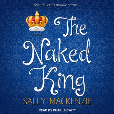 The Naked King - Sally MacKenzie