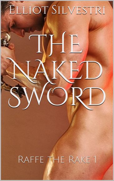 The Naked Sword - Elliot Silvestri