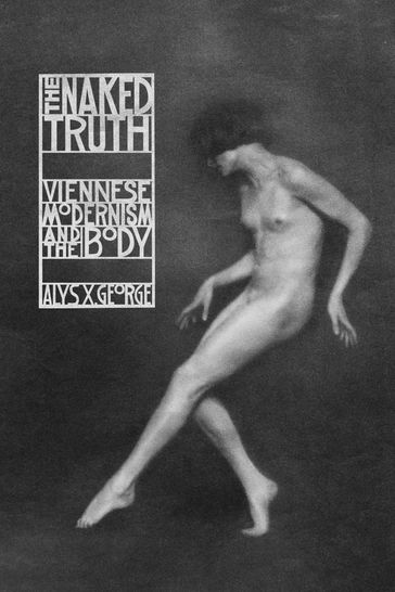 The Naked Truth - Alys X. George