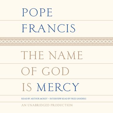 The Name of God Is Mercy - Francis Pope