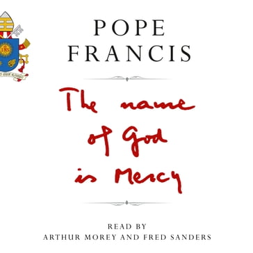 The Name of God is Mercy - Francis Pope