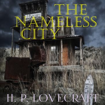 The Nameless City - H. P. Lovecraft