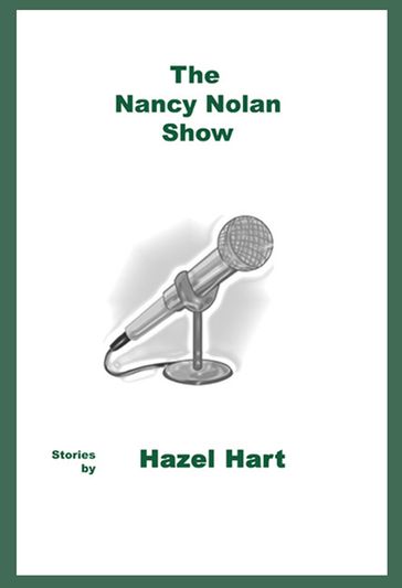 The Nancy Nolan Show - Hazel Hart