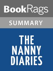 The Nanny Diaries by Nicola Kraus Summary & Study Guide
