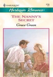 The Nanny s Secret (Mills & Boon Cherish)