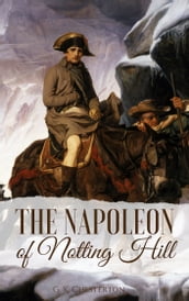 The Napoleon of Notting Hill