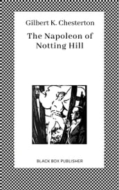 The Napoleon of Notting Hill