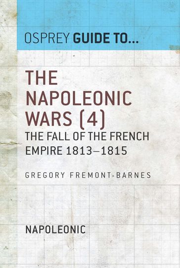 The Napoleonic Wars (4) - Gregory Fremont-Barnes