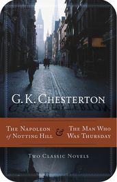 The NapoleonofNottingHill & TheManWhoWasThursday