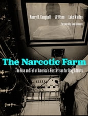 The Narcotic Farm