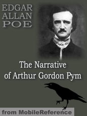 The Narrative Of Arthur Gordon Pym (Mobi Classics)