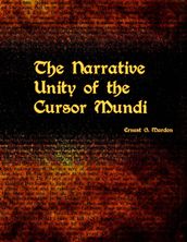 The Narrative Unity of the Cursor Mundi