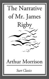 The Narrative of Mr. James Rigby