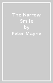 The Narrow Smile